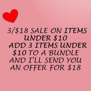 **3 FOR $18.00 SALE ON ALL ITEMS UNDER $10.00.